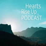 Hearts Rise Up podcast with guest Jae Hermann.