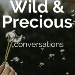 The Underbelly Wild and Precious podcast with guest Jae Hermann.